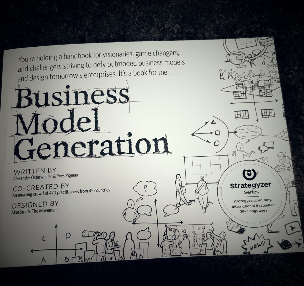 2016 April: Business Model Generation by Alexander Osterwalder & Yves Pigneur and 470&nbsp;Practitioners